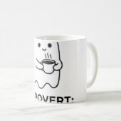 Introvertierter Geist spricht nicht vor dem Kaffee Kaffeetasse (VorderseiteRechts)
