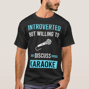 Introvertiertes Karaoke T-Shirt