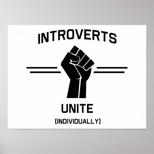 Introverts Unite (einzeln) Poster (Vorne)