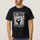 Introverts Unite Separately in your Own Homes funn T-Shirt (Vorderseite)