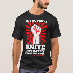 Introverts Unite T Antisocial Introvert T-Shirt