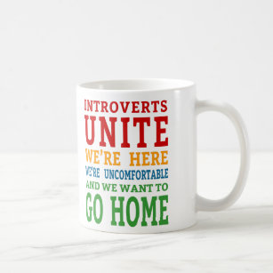 Introverts Unite - Wir sind hier und woll, Zuhause Kaffeetasse