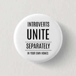 Introverts VEREINIGEN lustigen Knopf Button