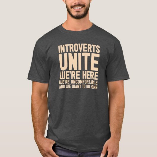 INTROVERTS VEREINIGEN uns sind hier wir sind T-Shirt (Vorderseite)
