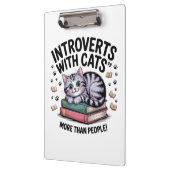INTROVERTS WITH CATS" "MEHR ALS MENSCHEN! KLEMMBRETT (Links)