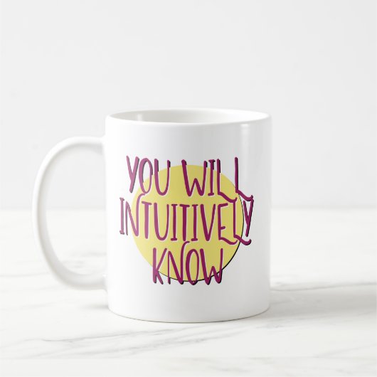 Intuitiv kennen Sie Erholung Slogan Tasse (Links)