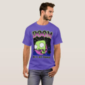 Invader Zim Gir Doom Space Youre All Doomed Slogan T-Shirt (Vorne ganz)