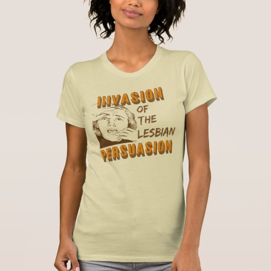 Invasion der Lesben-Überzeugung T-Shirt (Vorderseite)