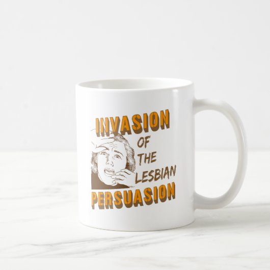 Invasion der lesbischen Überzeugung Kaffeetasse (Rechts)