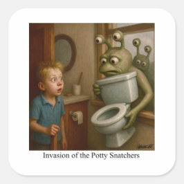 Invasion der Potty Snatchers Quadratischer Aufkleber