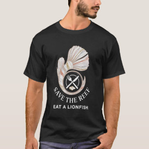 Invasivore Rette das Riff Iss einen Löwenfisch T-Shirt