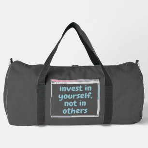 investieren in sich selbst, nicht in andere duffle bag