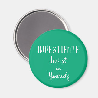 Investifate Investiere in Dich Magnet