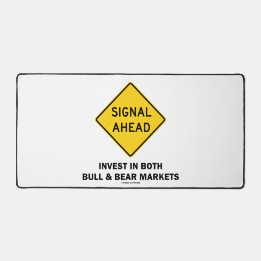 Investitionen in Bull- und Bärenmärkte Schreibtischunterlage (Vorderseite)