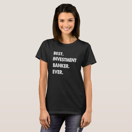 Investment Banker Profession Best Investment Banke T-Shirt (Vorne ganz)