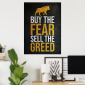Investor Buy Fear Sell Greed Trader Poster (Heimbüro)