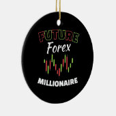 Investor Future Forex Millionaire Keramik Ornament (Rechts)