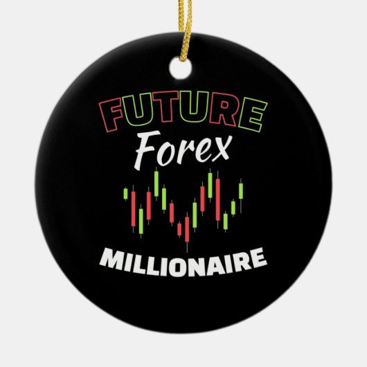 Investor Future Forex Millionaire Keramik Ornament (Vorne)