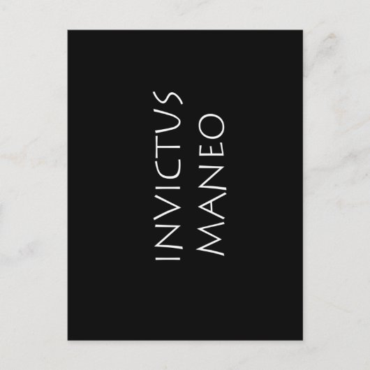 Invictus maneo postkarte (Vorderseite)