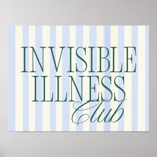 'Invisible Illness Club' Health Awareness Poster (Vorne)