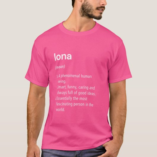 Iona Name Definition Funny Dictionary T-Shirt (Vorderseite)