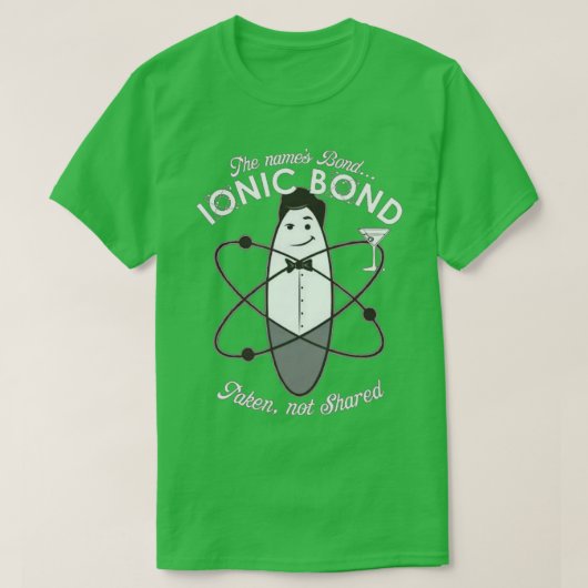 Ionic Bond Chemistry Pub T-Shirt (Design vorne)