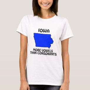 Iowa - Mehr Vokale als Konsonanten T-Shirt
