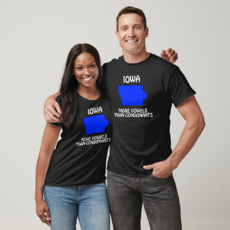 Iowa - Mehr Vowelen als Konsonanten T-Shirt