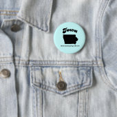 Iowa Motto - Wir tun phantastische Dinge Button (Beispiel)