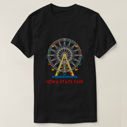 Iowa Staat Fair Ferris Wheel Landkreis Messe Premi T-Shirt (Design vorne)