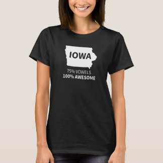 Iowa T - Shirt - Iowa Shirt - 75 Vowels 100 Phanta