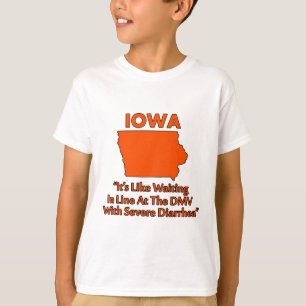 Iowa - Wie Gewartet in Linie an der DMV... T-Shirt