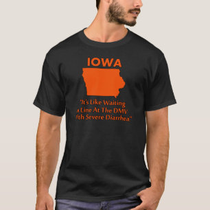 Iowa - Wie im Warteraum beim Kraftfahrt-Bundesamt. T-Shirt