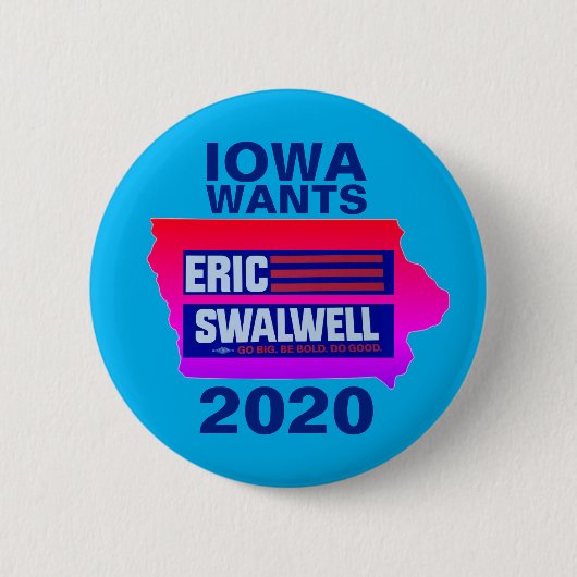 Iowa will Eric Swalwell Button (Vorderseite)