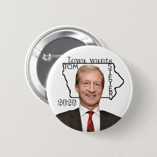 Iowa will Tom Steyer 2020 Button (Vorne & Hinten)