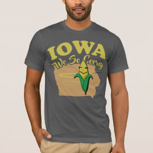 Iowa wir so blöd T-Shirt