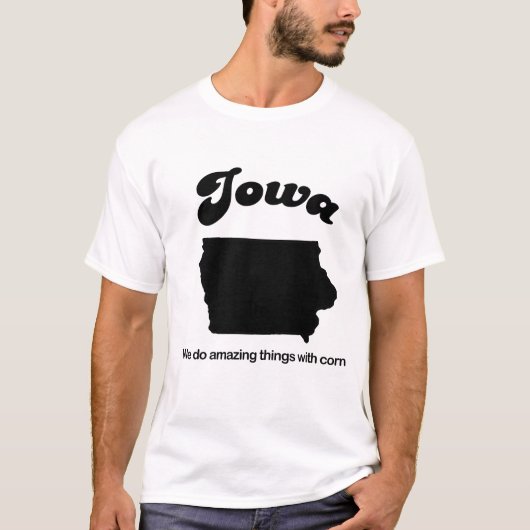 Iowa - wir tun fantastische Sachen T-Shirt (Vorderseite)