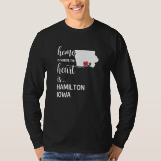 Iowa Zuhause ist das Herz des Landkreises Hamilton T-Shirt