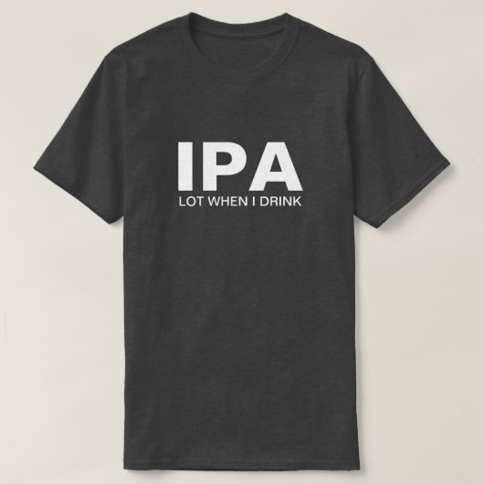 IPA Funny Drinks T-Shirt (Design vorne)