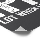 Ipa Lot When I Drink Funny Beer Pun Drinker Drinki Poster (Ecke)