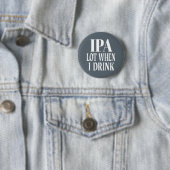 IPA viel, wenn ich trinke Button (Beispiel)