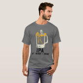 IPA viel, wenn ich trinke, Schädel Bier IPA viel,  T-Shirt (Vorne ganz)