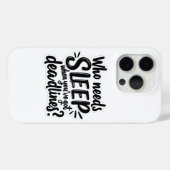 IPhone 15 Fall Wer schlafen muss Case-Mate iPhone Hülle (Rückseite (Horizontal))