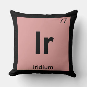 Ir - Iridium Chemie Periodisches Symbol Kissen