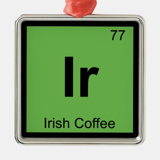 Ir - Irish Coffee Chemistry Periodic Table Symbol Silbernes Ornament (Vorne)