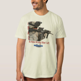 Irak Soldat, wir haben gewonnen, als ich Verließ - T-Shirt