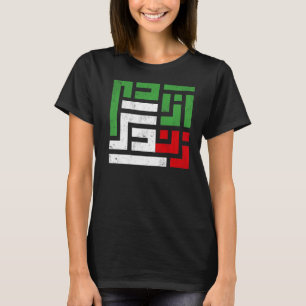Iranische Flagge Frauen - Lebensfreiheit in Farsi T-Shirt