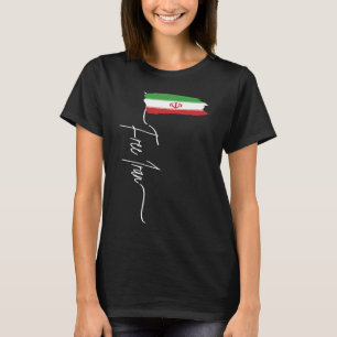 Iranische Flagge Freies Iran Iran Azadi Ich stehe  T-Shirt