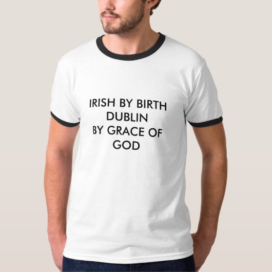 IREN DURCH BIRTHDUBLINBY GNADE GOTTES T-Shirt (Vorderseite)