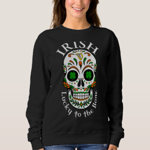 Iren haben Glück am Knochen Sweatshirt